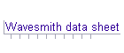 Wavesmith data sheet